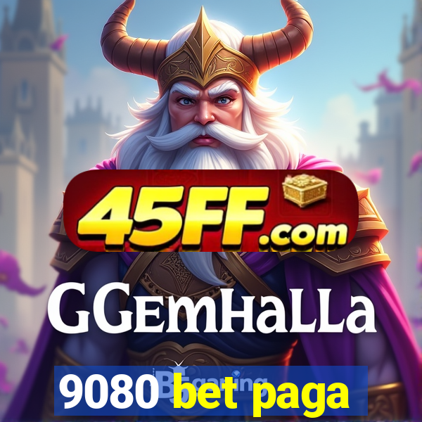 9080 bet paga
